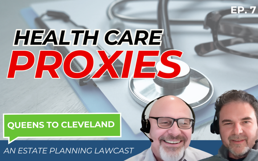 health care proxies